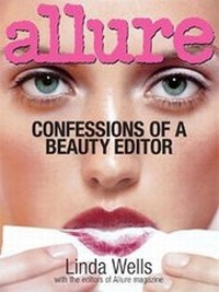 Enlarge image Cover: Allure: Confessions Of A Beauty Editor - Little, Brown and Company
