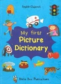 Cover: My First Picture Dictionary: English-Gujarati with Over 1000 Words 2017 - Star Foreign Language Books