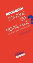 Cover: Pourquoi Poutine est notre alli&eacute; ? - Hikari Editions