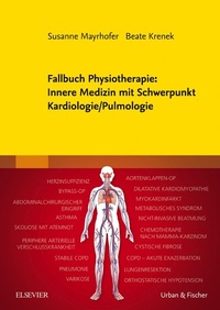 Abbildung von: Fallbuch Physiotherapie: Innere Medizin mit Schwerpunkt Kardiologie/Pulmologie - Urban & Fischer
