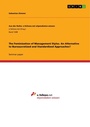 Cover: The Feminization of Management Styles. An Alternative to Bureaucratized and Standardized Approaches? - Aus der Reihe: e-fellows.net stipendiaten-wissen