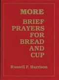 Cover: More Brief Prayers for Bread and Cup - Chalice Press