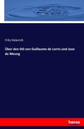 Cover: UEber den Stil von Guillaume de Lorris und Jean de Meung - Hansebooks