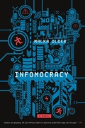 Cover: Infomocracy - Tor Books