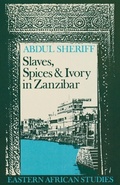 Cover: Slaves, Spices and Ivory in Zanzibar - Ohio University Press