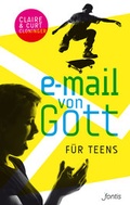 Cover: E-Mail von Gott f&uuml;r Teens - Fontis