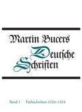 Cover: Deutsche Schriften / Fr&uuml;he Schriften 1520-1524 - G&uuml;tersloher Verlagshaus