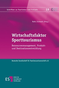 Abbildung von: Wirtschaftsfaktor Sporttourismus - Erich Schmidt Verlag