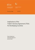 Cover: Implications of the Trade in Services Agreement (TiSA) for developing countries - German Institute of Development and Sustainability (IDOS) gGmbH