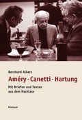 Cover: Am&eacute;ry - Canetti - Hartung - Rimbaud Verlag