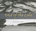 Cover: End of the Line - Wesleyan University Press
