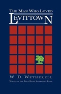 Cover: The Man Who Loved Levittown - University of Pittsburgh Press