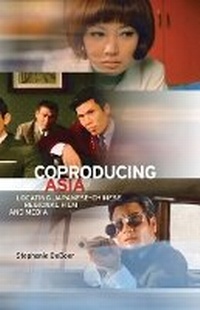 Enlarge image Cover: Coproducing Asia - University of Minnesota Press