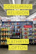 Cover: Consuming Religion - University of Chicago Press