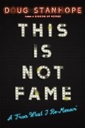 Cover: This Is Not Fame - Da Capo Press Inc