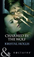 Cover: Charmed By The Wolf - Mills & Boon
