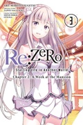 Cover: Re:ZERO -Starting Life in Another World-, Chapter 2: A Week at the Mansion, Vol. 3 (manga) - Yen Press