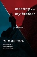 Cover: Meeting with My Brother - Columbia University Press