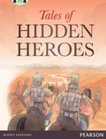 Cover: Bug Club Pro Guided Year 5 Tales of Hidden Heroes - Pearson Education Limited