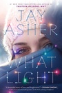 Cover: What Light - Razorbill