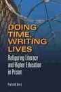 Cover: Doing Time, Writing Lives - Southern Illinois University Press