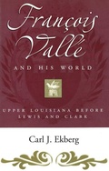 Cover: Francois Valle and His World - University of Missouri Press