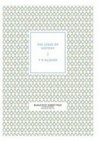 Enlarge image Cover: The Jesus of History - Beauchief Abbey Press