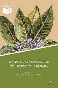 Enlarge image Cover: The Palgrave Handbook of Infertility in History - Palgrave Macmillan