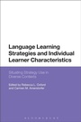 Cover: Language Learning Strategies and Individual Learner Characteristics - Bloomsbury Academic
