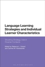 Cover: Language Learning Strategies and Individual Learner Characteristics - Bloomsbury Academic