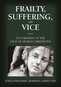Cover: Frailty, Suffering, and Vice - American Psychological Association