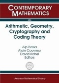Cover: Arithmetic, Geometry, Cryptography and Coding Theory - American Mathematical Society