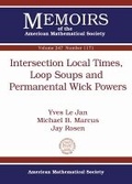 Cover: Intersection Local Times, Loop Soups and Permanental Wick Powers - American Mathematical Society