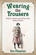 Cover: Wearing the Trousers - Amberley Publishing