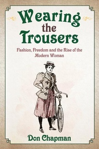 Abbildung von: Wearing the Trousers - Amberley Publishing