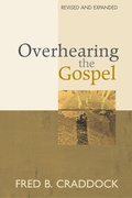 Cover: Overhearing the Gospel - Chalice Press