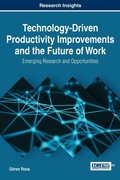 Cover: Technology-Driven Productivity Improvements and the Future of Work - Information Science Reference