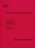 Cover: Seismic Physical Modeling - Society of Exploration Geophysicists