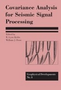 Enlarge image Cover: Covariance Analysis for Seismic Signal Processing - Society of Exploration Geophysicists