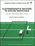 Cover: Electromagnetic Methods in Applied Geophysics, Volume 2 - Society of Exploration Geophysicists