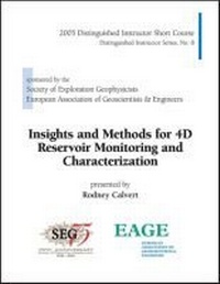 Enlarge image Cover: Insights and Methods for 4D Reservoir Monitoring and Characterization - Society of Exploration Geophysicists