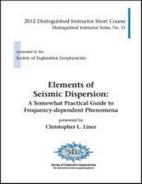 Enlarge image Cover: Elements of Seismic Dispersion - Society of Exploration Geophysicists
