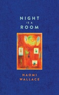 Cover: Night is a Room (TCG Edition) - Theatre Communications Group