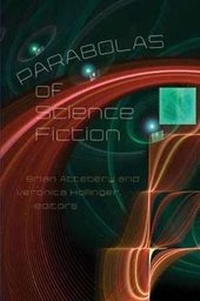 Enlarge image Cover: Parabolas of Science Fiction - Wesleyan University Press