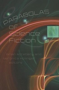 Enlarge image Cover: Parabolas of Science Fiction - Wesleyan University Press