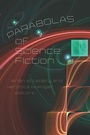 Cover: Parabolas of Science Fiction - Wesleyan University Press