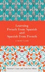 Cover: Learning French from Spanish and Spanish from French - Georgetown University Press