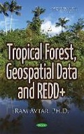 Cover: Tropical Forest, Geospatial Data & REDD+ - Nova Science Publishers Inc