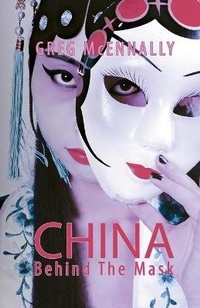 Abbildung von: China - Behind the Mask - Austin Macauley Publishers