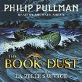 Cover: La Belle Sauvage: The Book of Dust Volume One - Random House Children's Books